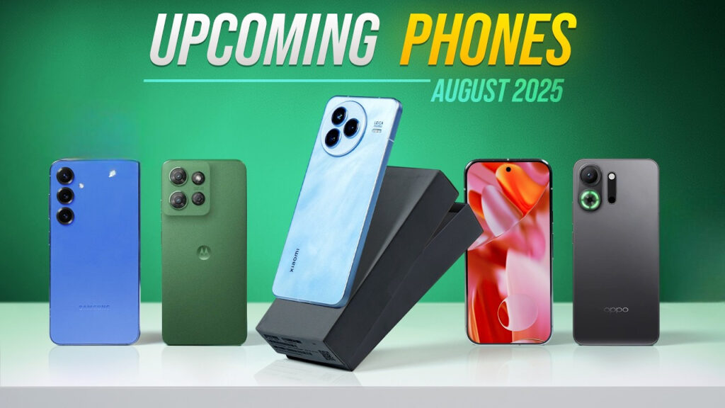 Upcoming 5 Smartphones Launching in August 2025