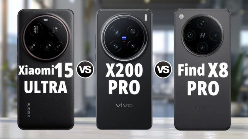Xiaomi Mi 15 Ultra vs Oppo Find X8 Pro vs Vivo X200 Pro
