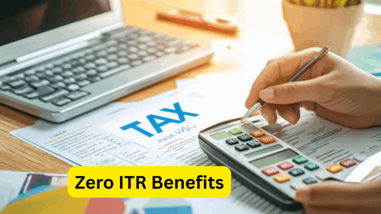 Zero ITR Filing Benefits