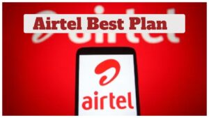Airtel Best 60-Day Plan – Get 1.5GB Daily Data, Live Channel & More only at Rs 619
