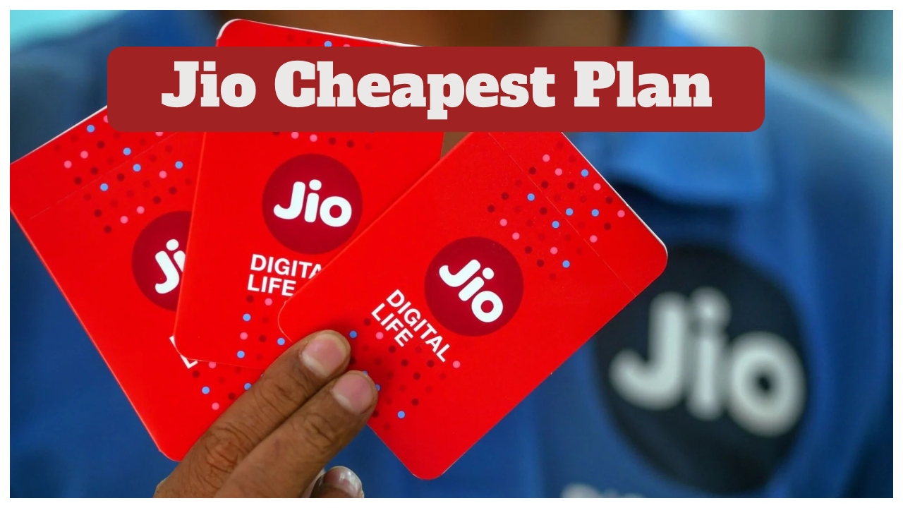 Jio Cheapest Plan – Get...