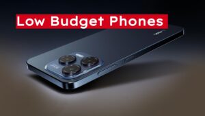 Low Budget Phones