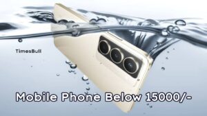 Phone Under 15000