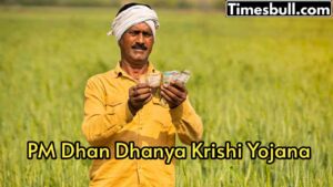Pm Dhana Dhanya