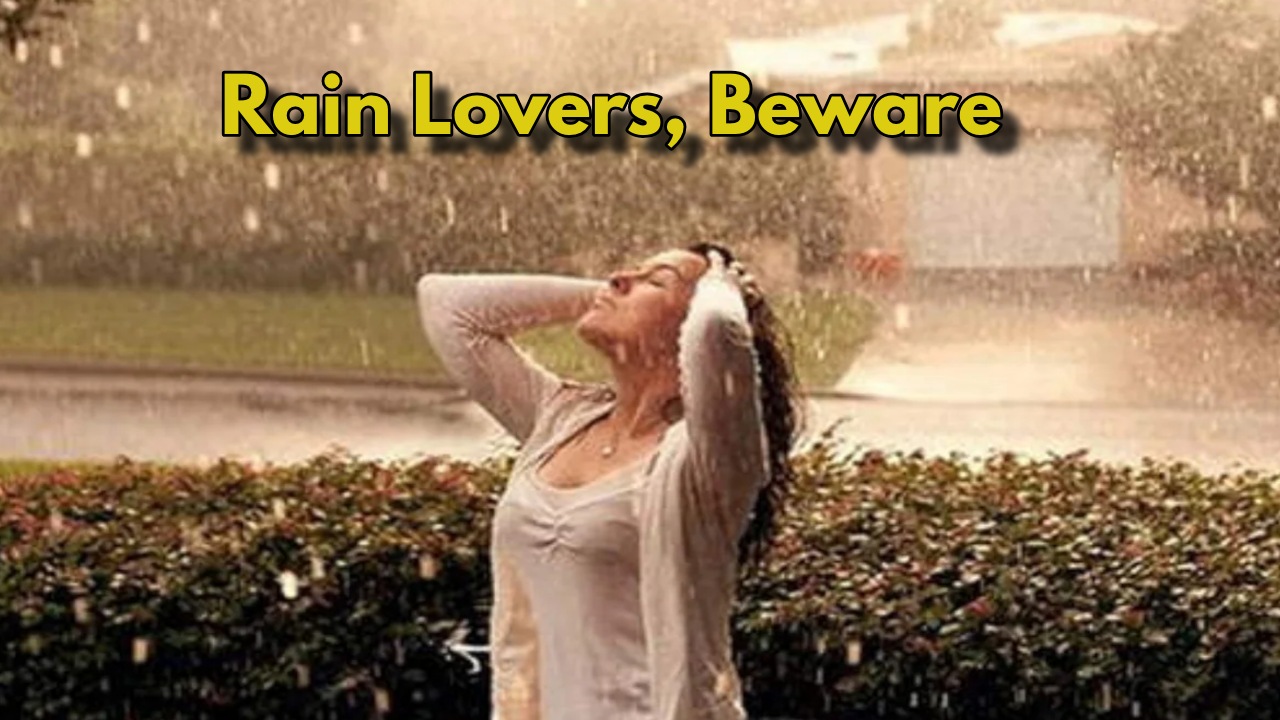 Enjoying the Rain? Here What...