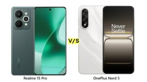 Realme 15 Provs Oneplus Nord 5