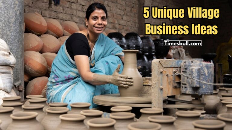 5 Unique Village Business Ideas