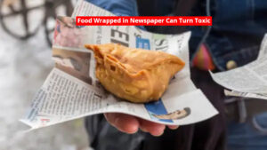 Food Wrapped in Newspaper Can Turn Toxic! Expert Explains How It Increases Cancer Risk
