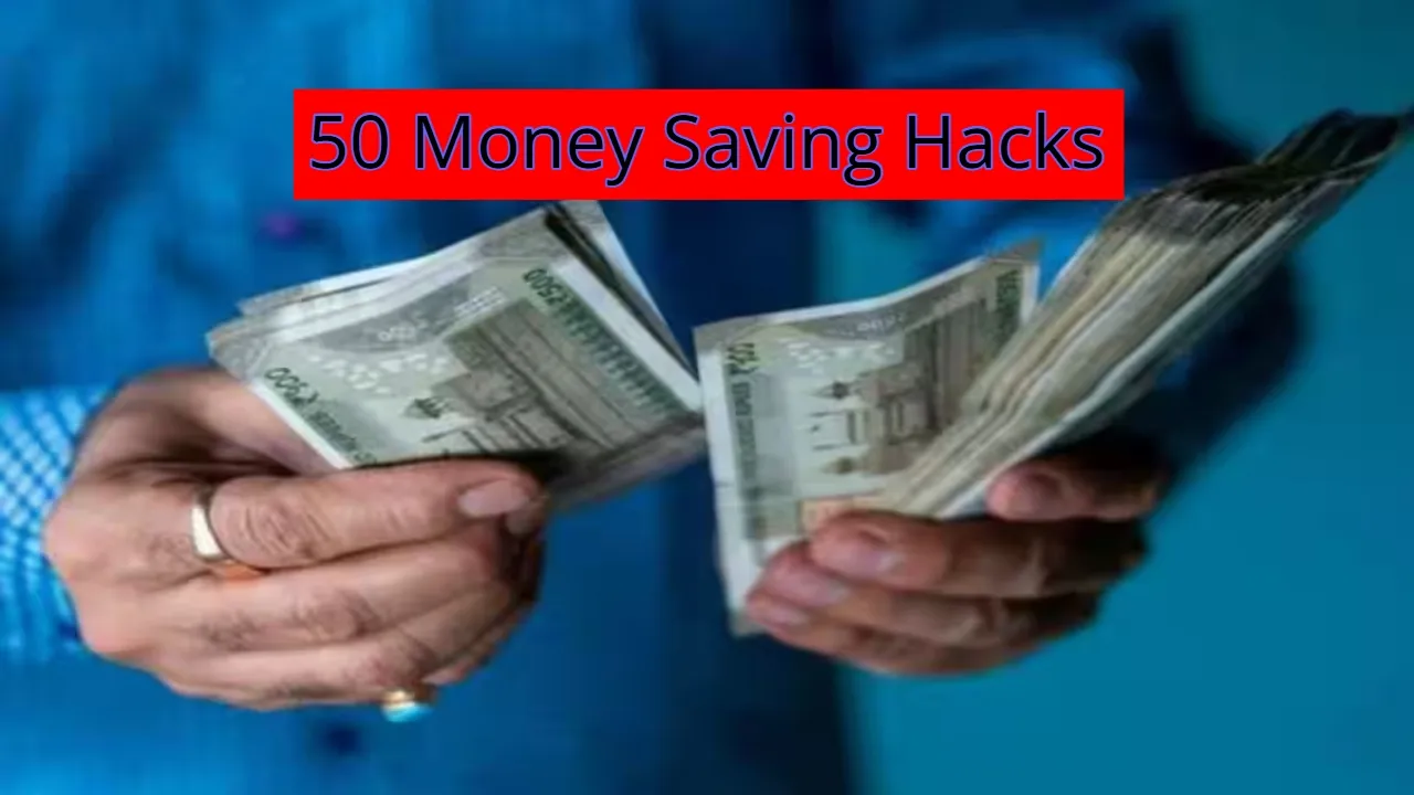 50 Money Saving Hacks