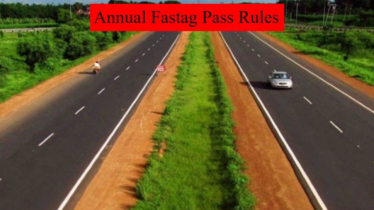 Annual Fastag Pass Rules