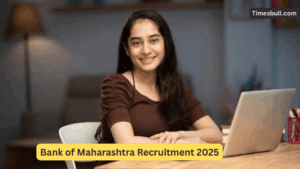 Bank of Maharashtra Recruitment 2025 – 500 Officer Vacancies, Apply Online Now!
