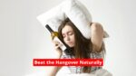 Beat the Hangover Naturally
