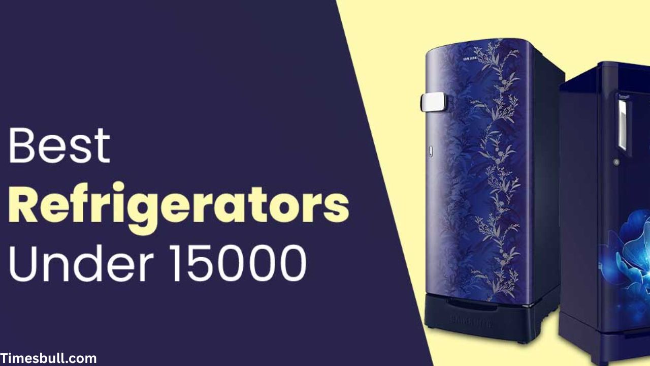 Best Refrigerators Under Rs 15,000...
