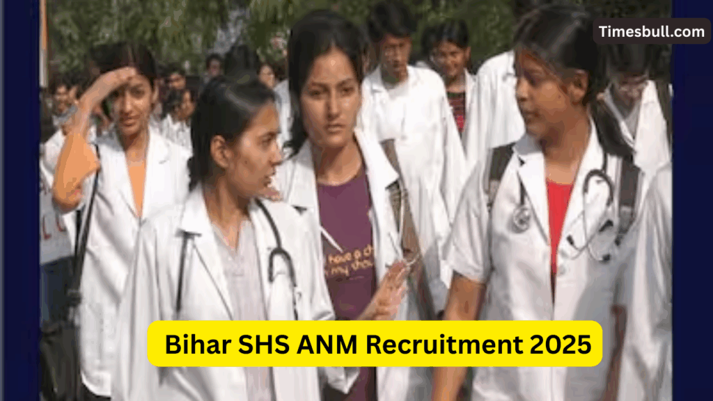 Bihar SHS ANM Recruitment 2025 – Apply Online for 5,000+ ANM Vacancies at shs.bihar.gov.in!