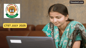 CTET July 2025: Application Process to Begin Soon, Know How to Apply