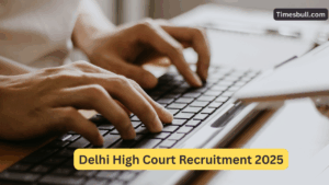 Delhi High Court Recruitment 2025: Bumper Vacancies Announced, 10th Pass Candidates Apply Now!