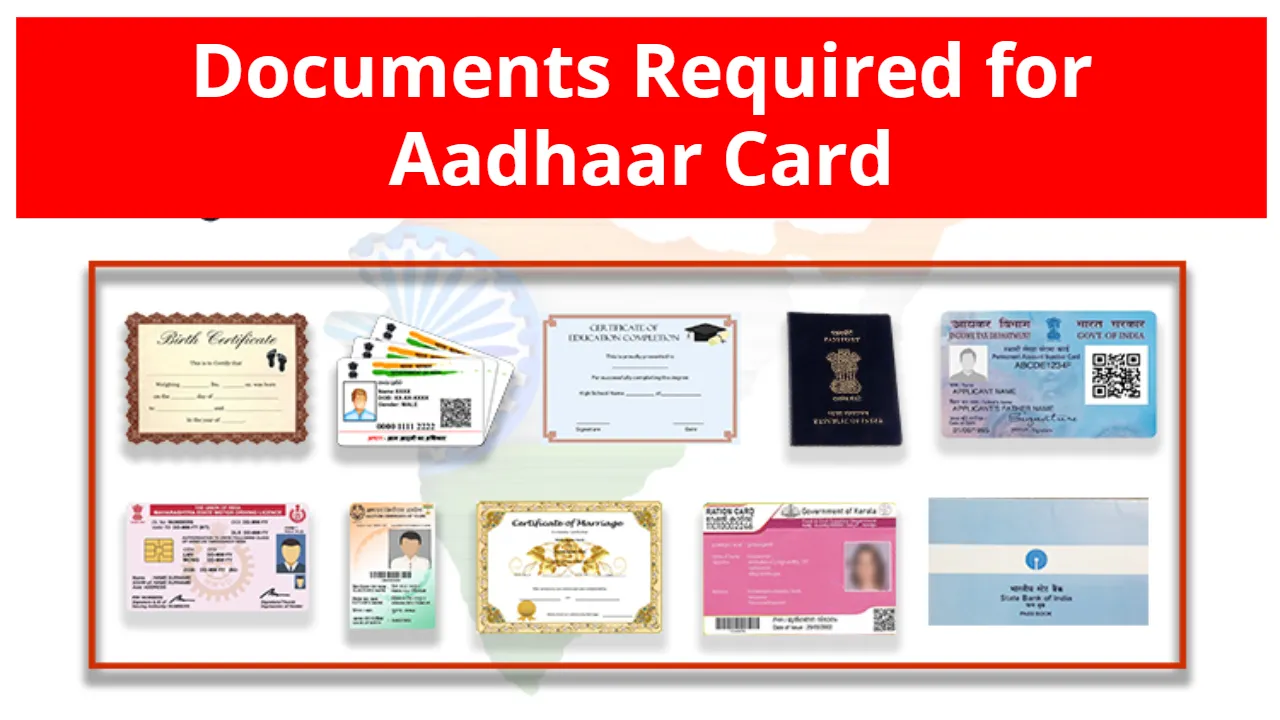 Documents Required for Aadhaar Card