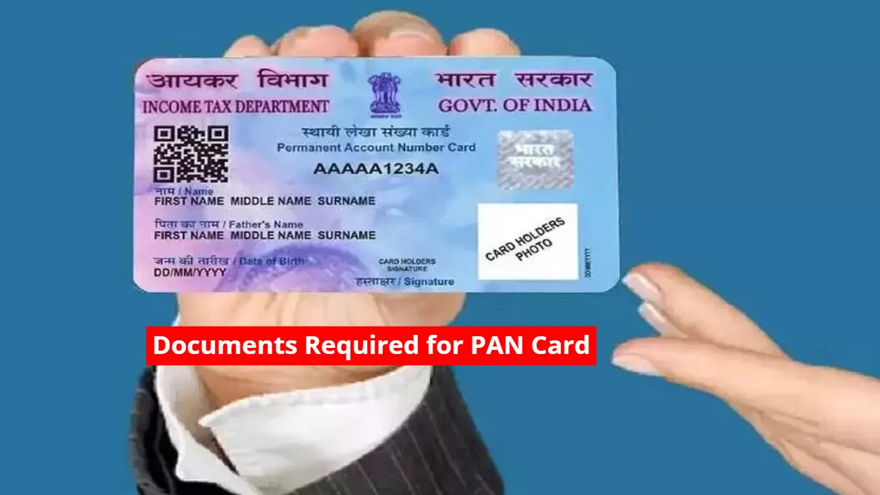 Documents Required for PAN Card