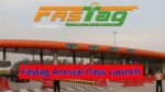 Fastag Annual Pass Launch