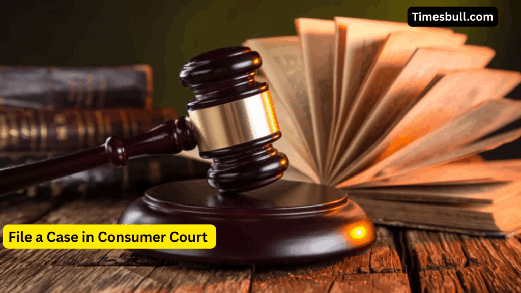Defective Product or Faulty Service? File a Case in Consumer Court for Quick Resolution – Know the Process