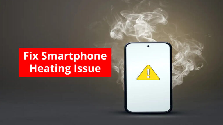 Fix Smartphone Heating Issue
