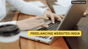 Top Freelance Websites for Indians: Earn Lakhs Every Month Working Online!