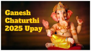 Ganesh Chaturthi 2025 Upay – Must-Do Remedies to Attract Wealth and Prosperity