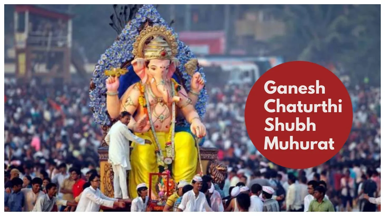 Ganesh Chaturthi  Shubh Muhurat