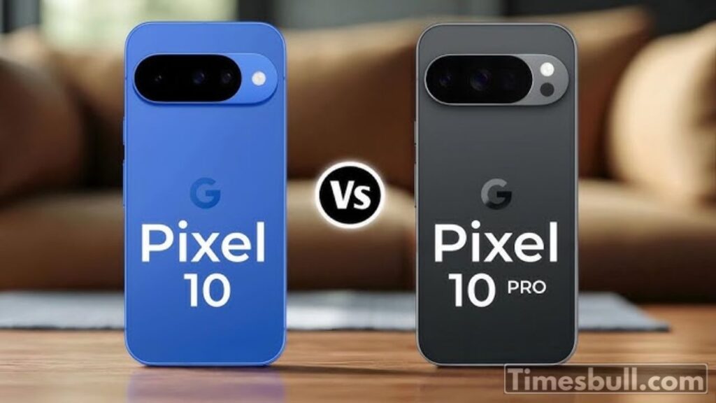 Google Pixel 10 vs Google Pixel 10 Pro: Which new Google flagship is right for you?