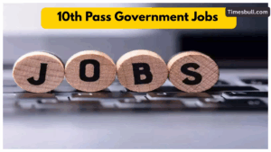 Government Jobs For 10th Pass, Apply Quickly for Vacancies on so Many Posts!