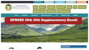 HPBOSE 10th 12th Supplementary Result – How to Check Himachal Pradesh Board Score at hpbose.org