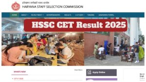HSSC CET Result 2025 – How to Check Score at www.hssc.gov.in., Direct Link Here
