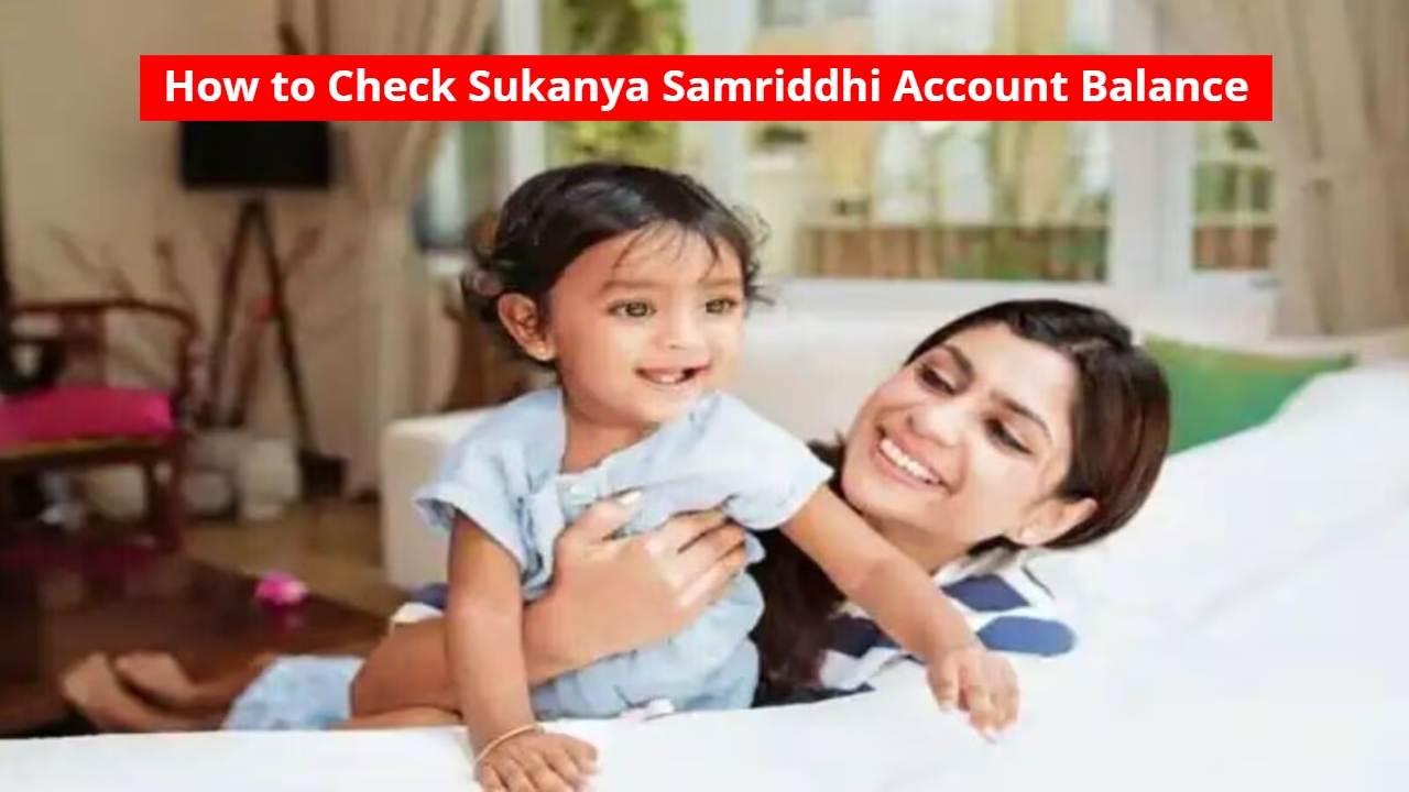 Sukanya Samriddhi Yojana: Check
