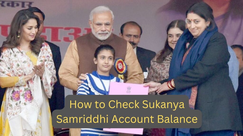 How to Check Sukanya Samriddhi Account Balance: Online & Offline Methods (2025 Guide)