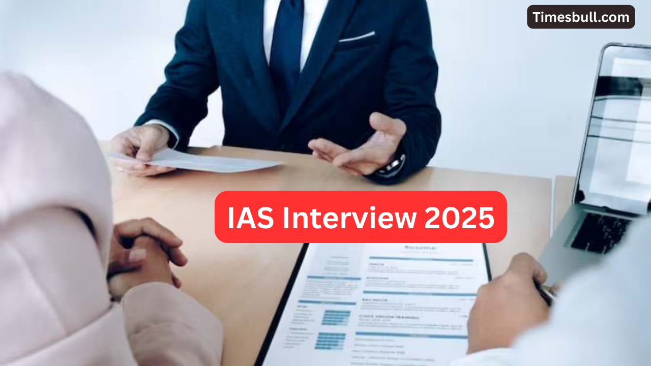 IAS Interview 2025: 10 Most...