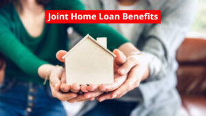 There are Big Benefits of a Joint Home Loan, But Pay Attention to These Things Before Taking it