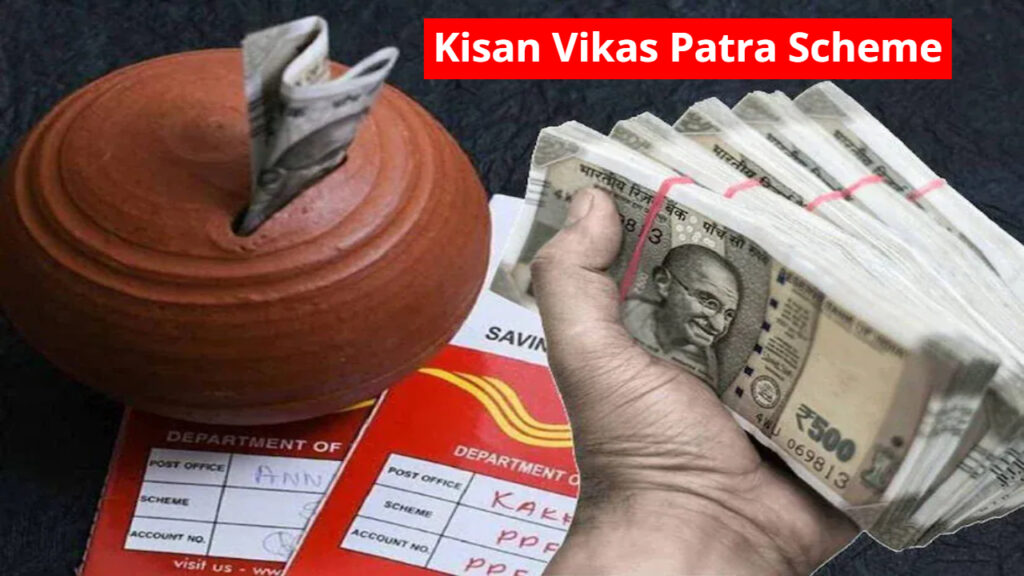 Kisan Vikas Patra Scheme