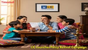 LIC Policy Revival 2025: Big Relief for Policyholders, Revive Your Lapsed Policy by October 17