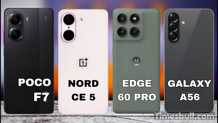 Moto Edge 60 Pro vs OnePlus Nord CE 5 vs Poco F7 vs Samsung Galaxy A56: All Compared