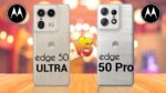Motorola Edge 50 Pro vs. Motorola Edge 50