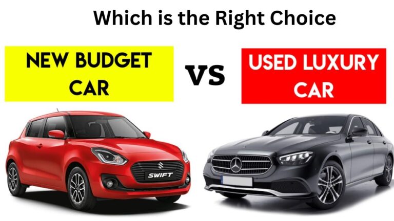 New Budget Car vs Used Luxury Car: Which is the Right Choice