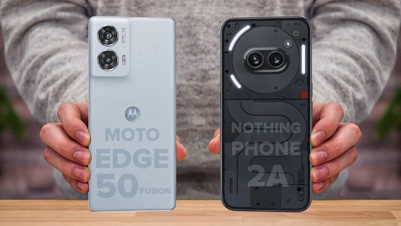 Nothing Phone (2a) vs Moto Edge 50 Fusion