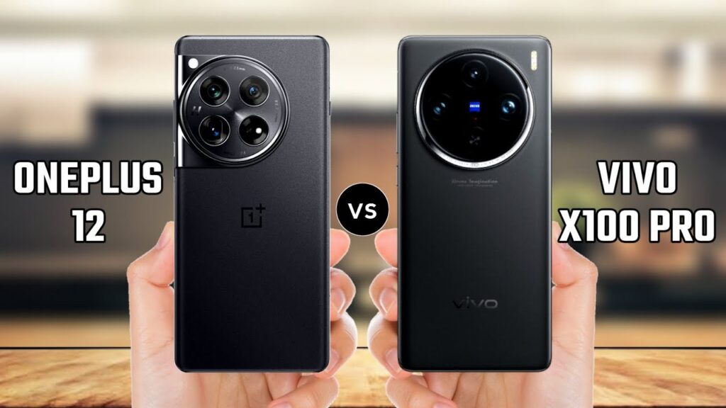 OnePlus 12 vs Vivo X100 Pro