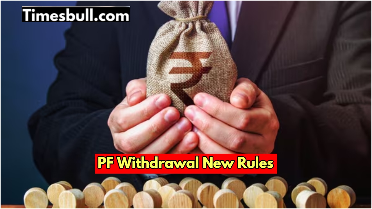 PF Withdrawal New Rules