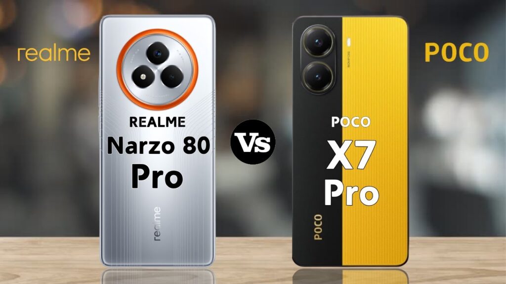 POCO X7 Pro vs Realme Narzo 80 Pro : Which Phone is Better? Features, Price and Battery Comparison