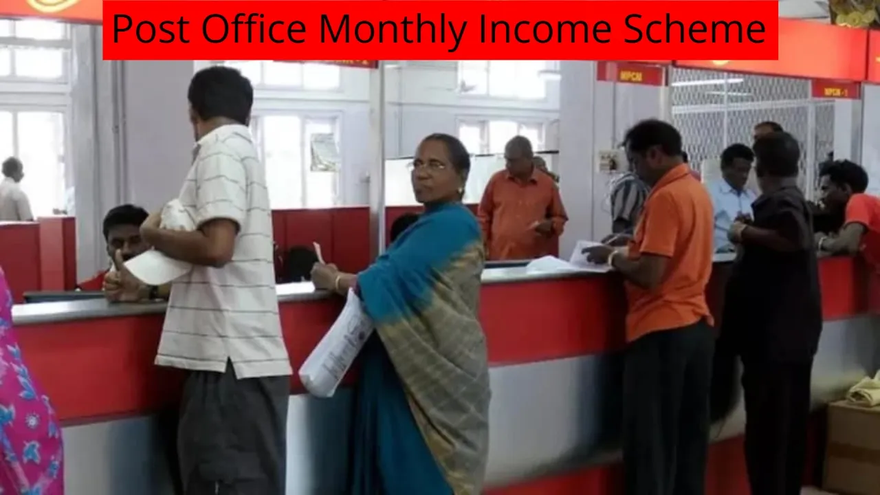 Post Office Monthly Income Scheme