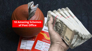 10 Amazing Schemes of Post Office, Money Will Rain Heavily on Investing