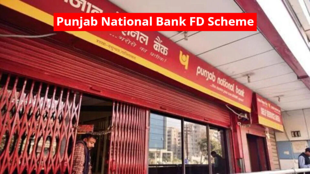 Punjab National Bank FD Scheme