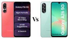 Samsung Galaxy F36 vs A26: Find out which phone is the smarter choice