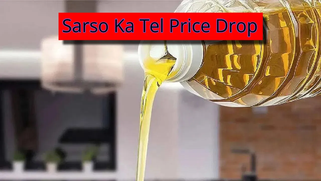 Sarso Ka Tel Price Drop